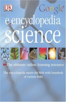DK Google E.encyclopedia: Science (DK Google E.Encyclopedias)