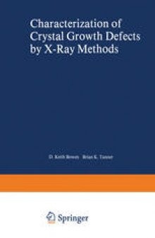 Characterization of Crystal Growth Defects by X-Ray Methods