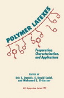 Polymer Latexes. Preparation, Characterization, and Applications
