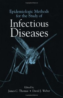 Epidemiologic Methods for the Study of Infectious Diseases