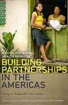 Building partnerships in the Americas : a guide for global health workers