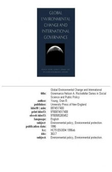Global Environmental Change and International Governance (Nelson a. Rockefeller Series in Social Science and Public Policy)