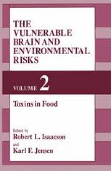 The Vulnerable Brain and Environmental Risks: Volume 2 Toxins in Food