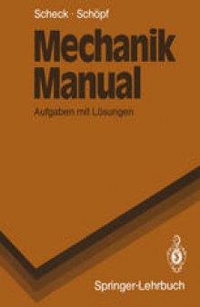 Mechanik Manual: Aufgaben mit Lösungen