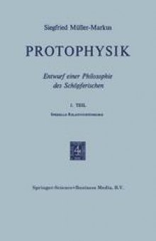 Protophysik: Entwurf Einer Philosophie des Schöpferischen