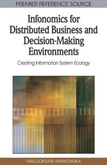 Infonomics for Distributed Business and Decision-Making Environments: Creating Information System Ecology (Premier Reference Source)