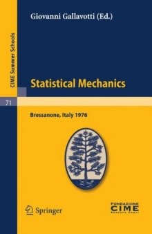 Statistical Mechanics (C.I.M.E. Summer Schools, 71) 