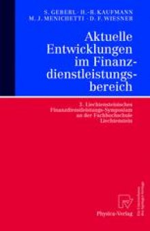 Aktuelle Entwicklungen im Finanzdienstleistungsbereich: 3. Liechtensteinisches Finanzdienstleistungs-Symposium an der Fachhochschule Liechtenstein