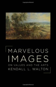 Marvelous images: on values and the arts  