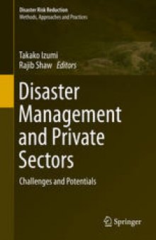 Disaster Management and Private Sectors: Challenges and Potentials