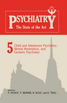 Child and Adolescent Psychiatry, Mental Retardation, and Geriatric Psychiatry