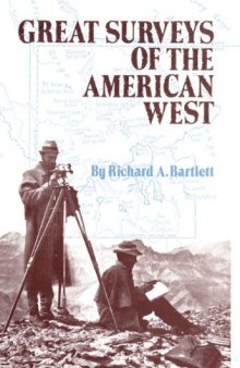 Great Surveys of the American West (American Exploration and Travel Series)