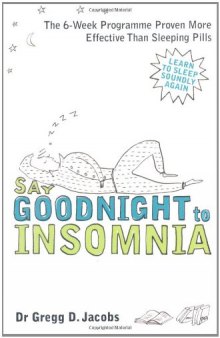 Say Goodnight to Insomnia