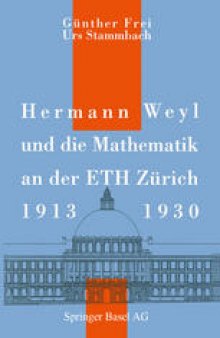 Hermann Weyl und die Mathematik an der ETH Zürich, 1913–1930