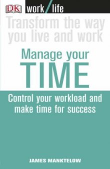 Work Life: Manage Your Time