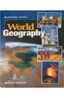 World Geography, Grades 9-12: Mcdougal Littell World Geography    