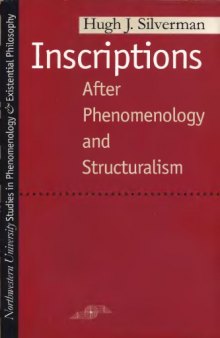 Inscriptions: After Phenomenology and Structuralism