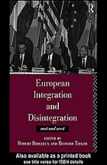 European integration and disintegration : east and west