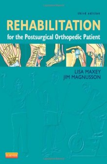 Rehabilitation for the Postsurgical Orthopedic Patient, 3e