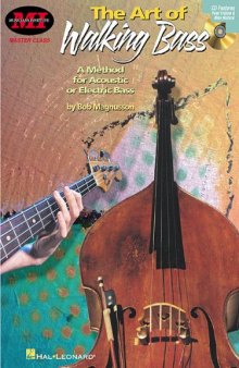 The Art of Walking Bass: A Method for Acoustic or Electric Bass (Musicians Institute Press)