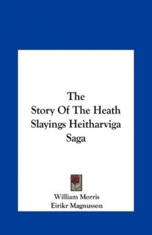 The Story Of The Heath Slayings Heitharviga Saga