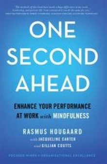 One Second Ahead: Enhance Your Performance at Work with Mindfulness