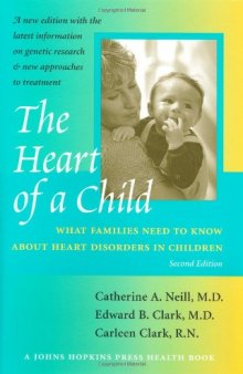 The heart of a child: what families need to know about heart disorders in children  
