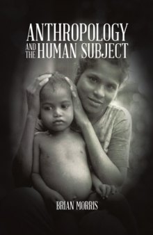 Anthropology and the Human Subject