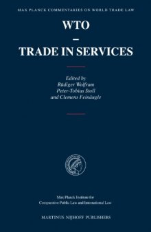 WTO-Trade in Services (Max Planck Commentaries on World Trade Law)