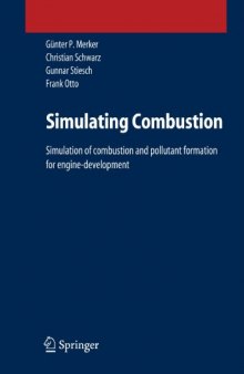 Simulating Combustion: Simulation of combustion and pollutant formation for engine-development