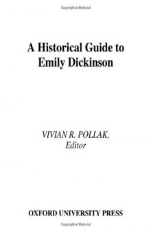 A Historical Guide to Emily Dickinson (Historical Guides to American Authors)
