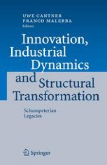 Innovation, Industrial Dynamics and Structural Transformation: Schumpeterian Legacies