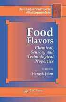 Food flavors : chemical, sensory and technological properties