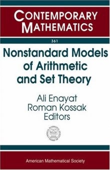 Nonstandard Models Of Arithmetic And Set Theory: AMS Special Session Nonstandard Models Of Arithmetic And Set Theory, January 15-16, 2003, Baltimore, Maryland