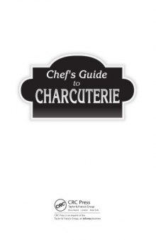 Chef's guide to charcuterie