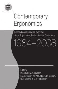Contemporary ergonomics, 1984-2008 : selected papers and an overview of the Ergonomics Society annual conference