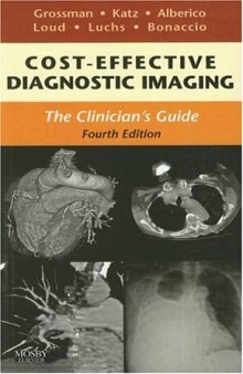Cost Effective Diagnostic Imaging: The Clinician's Guide