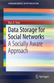 Data Storage for Social Networks: A Socially Aware Approach