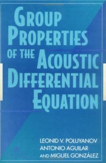 Group Properties Of The Acoustic Differential Equation