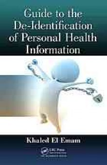 Guide to the de-identification of personal health information