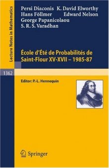 Ecole d'Ete de Probabilites de Saint-Flour XV-XVII, 1985. 87
