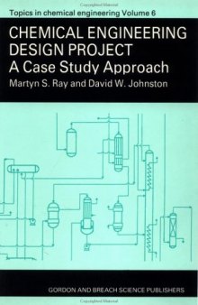 Chemical engineering design project: a case study approach