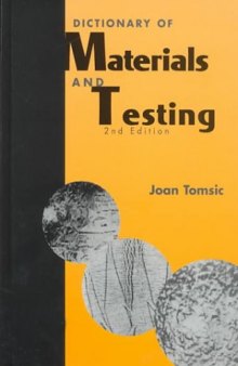 Dictionary of Materials and Testing, Second Edition