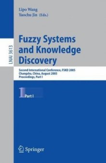 Fuzzy Systems and Knowledge Discovery: Second International Conference, FSKD 2005, Changsha, China, August 27-29, 2005, Proceedings, Part I