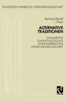 Alternative Traditionen: Dokumente zur Entwicklung einer empirischen Literaturwissenschaft