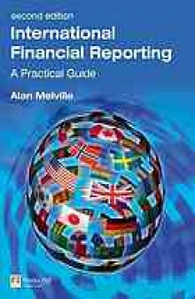 International financial reporting : a practical guide