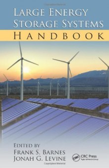 Large Energy Storage Systems Handbook (The CRC Press Series in Mechanical and Aerospace Engineering)