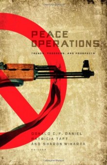 Peace Operations: Trends, Progress, and Prospects