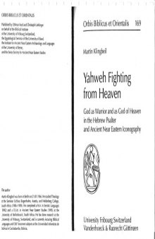 Yahweh Fighting from Heaven: God As Warrior & As God of Heaven in the Hebrew Psalter & Ancient Near Eastern Iconography, Orbis Biblicus Et Orientalis Ser. ... #169 (Orbis Biblicus Et Orientalis, 169)