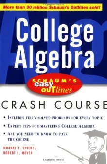 Schaum's Easy Outline: College Algebra